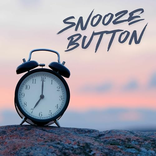 Snooze Button: Reset Your Focus Podcast Por  arte de portada