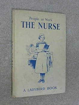 People at Work; the Nurse
