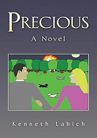 Precious: A Novel eBook : Labich, Kenneth: Amazon.in: Kindle Store
