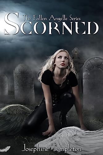 Scorned (The Fallen Angelle)