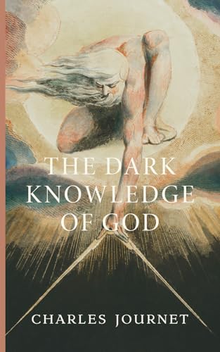 The Dark Knowledge of God