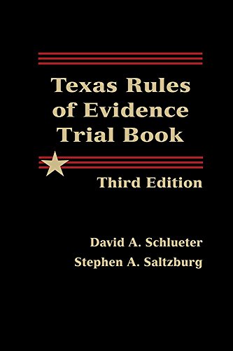 Texas Rules of Evidence Trial Book - Third Edition 1578234549 Book Cover