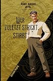 Cover zum Buch Wer zuletzt strickt, stirbt