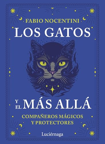 Los gatos y el más allá: Compañeros mágicos y protectores (PRACTICA)