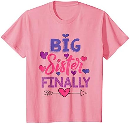 Big Sister Finally Shirt New Baby Born T-Shirt