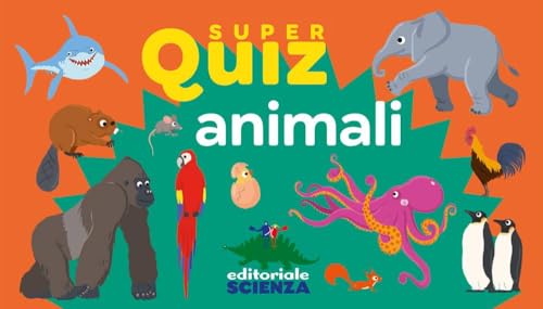 Animali. Super quiz. Con 100 Carte