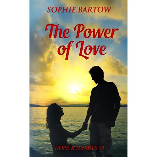 The Power of Love Audiolibro Por Sophie Bartow arte de portada