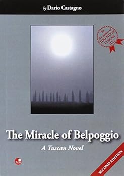 Paperback The miracle of Belpoggio. A tuscan novel. Book