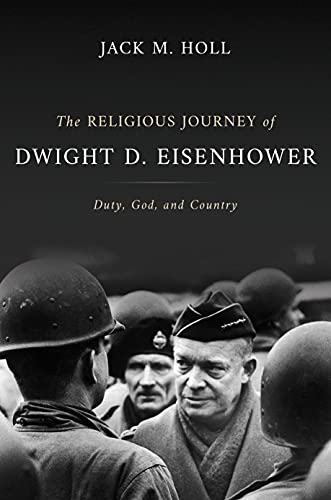 The Religious Journey Of Dwight D. Eisenhower: Duty, God, And Country (Library Of Religious Biography (Lrb)) #TOP23