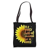 In a World full of Grandmas be a Nonie Mother's Day Tote Bag