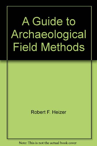 Guide To Archaeological Field Methods B0012GDVAW Book Cover