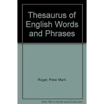 Thesaurus of English Words and Phrases