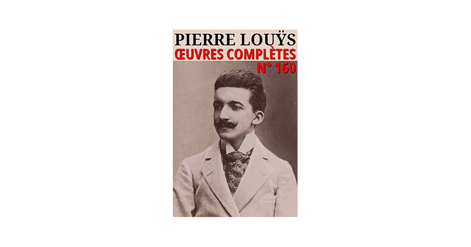 Pierre Louÿs『L'Œuvre Érotique』フランス語原書特装版