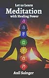 Let us Learn Meditation: with Healing Power