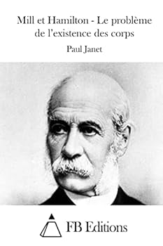 Mill Et Hamilton - Le Probl�me de l'Existence Des Corps