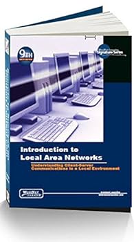 Paperback Introduction to Local Area Networks: Understanding Client-Server Communications in a Local Environment 9th edition Book
