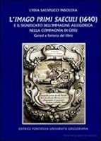 Imago Primi Saeculi (1640) E Il Significato Dell'immagine Allegorica Nella Compagnia Di Gesu' 8876529934 Book Cover