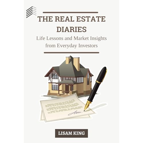 The Real Estate Diaries Audiolibro Por Lisam King arte de portada