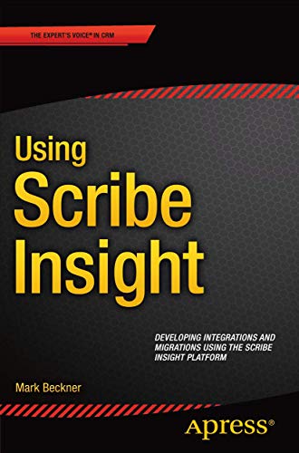 Using Scribe Insight: Developing Integrations and Migrations using the Scribe Insight Platform view 2