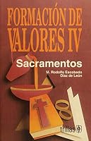 FORMACION DE VALORES 4: SACRAMENTOS 9682454085 Book Cover