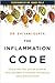 The Inflammation Code: Unlock Your True Healing Potential with the Power of Ayurvedic SuperSpices and Elemental Design