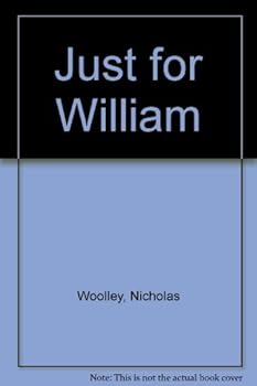 Paperback Just for William Book