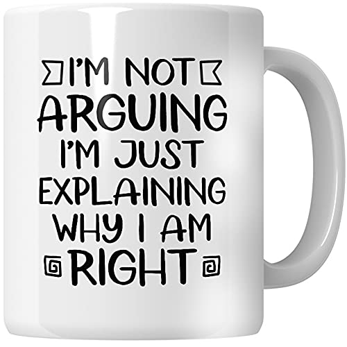 Whizguide I’m Not Arguing Mug – Funny Gift for Husband, Wife, Boyfriend or Girlfriend, Sarcastic Coffee Cup, Birthday, Anniversary or Valentine’s Day Gift, 11oz Ceramic Mug