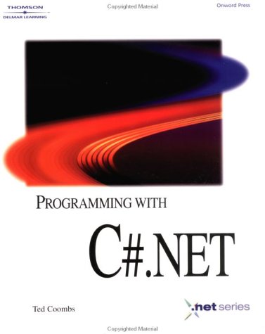 Programming With C# .Net (.Net Series): 9780766850088: Computer Science ...