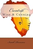 creatrix reviews  Creatrix:: Wise and Cunning (English Edition)