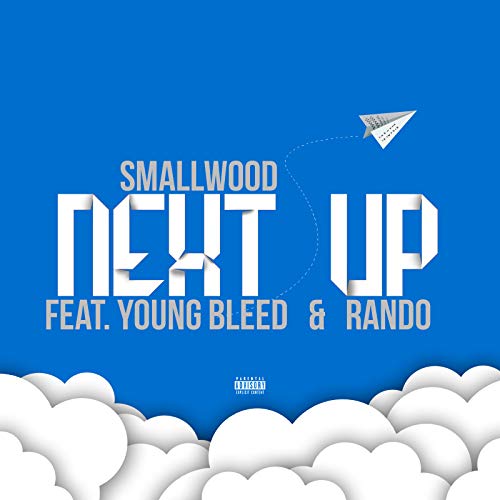 Young Rando Next Up (feat. Young Bleed & Rando) de Smallwood feat. Young Bleed ...