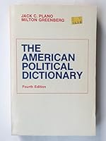 The American Political Dictionary, 4th Edition, B00JCURBJC Book Cover
