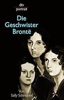 Die Geschwister Bronte. 342331012X Book Cover