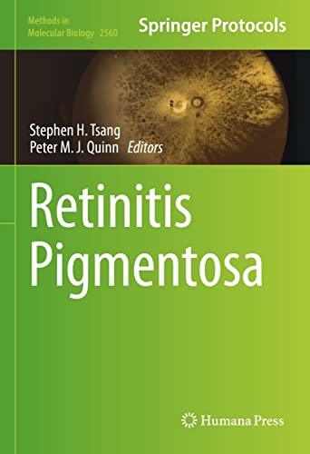 Retinitis Pigmentosa (Methods in Molecular Biology Book 2560) (English Edition)