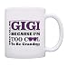 Mother's Day Gift for Gigi Too Cool to Be a Grandma Sunglasses Gift Coffee Mug Tea Cup White