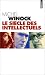 Le si&Atilde;&uml;cle des intellectuels