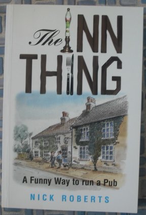 The Inn Thing: A Funny Way to Run a Pub