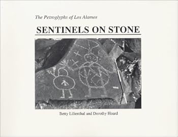 Paperback Sentinels on Stone: The Petroglyphs of Los Alamos Book