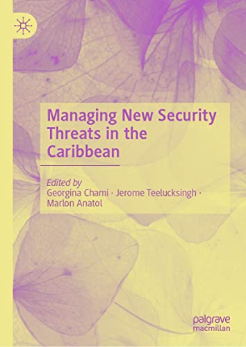 Managing New Security Threats in the Caribbean (English Edition)