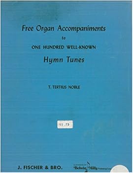 Hardcover Free Organ Accompaniments to One Hundred Well-Known Hymn Tunes Book