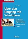 Über den Umgang mit Schuldnern, m. CD-ROM