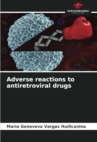 Adverse reactions to antiretroviral drugs