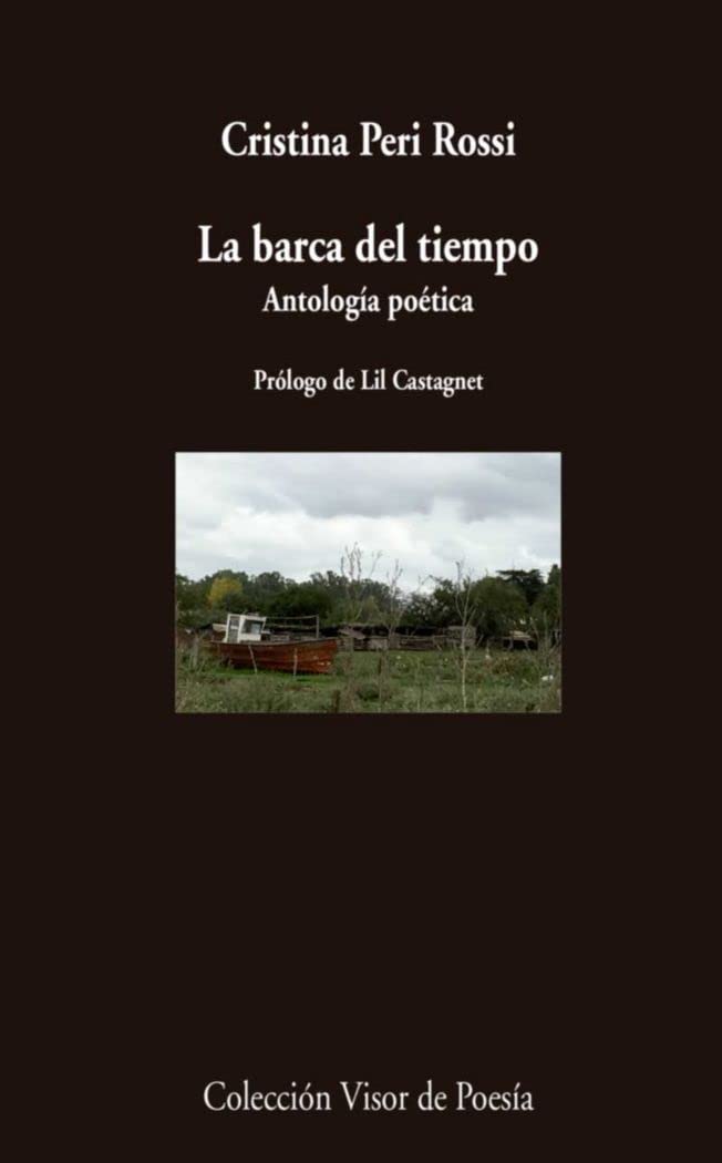 La barca del tiempo: Antología poética: 967 (visor de Poesía)