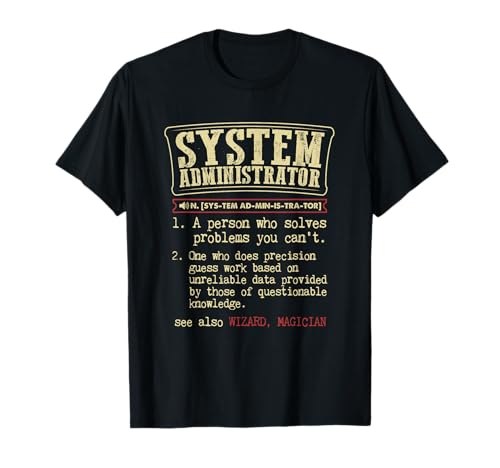 System Administrator Gift Funny Dictionary Definition Maglietta