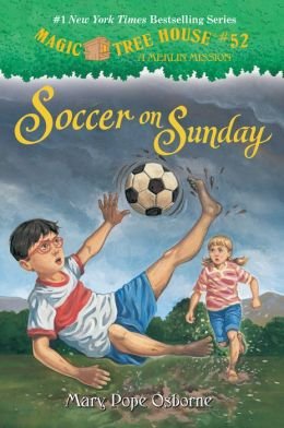 Magic Tree House Siries #52 Soccer on Sunday (H... B00L0D7CV6 Book Cover