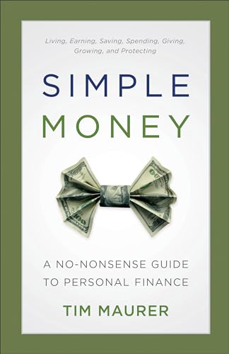 Simple Money: A No-Nonsense Guide To Personal Finance