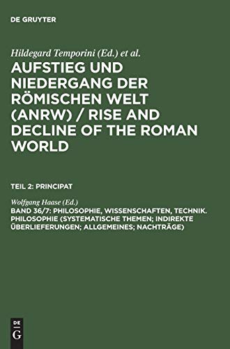 Philosophie, Wissenschaften, Technik. Philosophie (Systematische Themen; Indirekte Überlieferungen; Allgemeines; Nachträge) (German Edition)