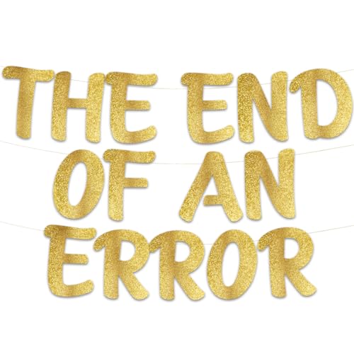 Pre-Strung The End of An Error Divorce Party Banner - Funny Divorce Party Decorations for Men and Women - Breakup Party Supplies and Gifts