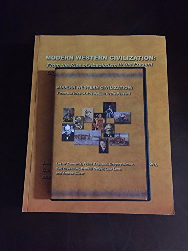 Modern Western Civilization: From the Rise of A... 1932981594 Book Cover