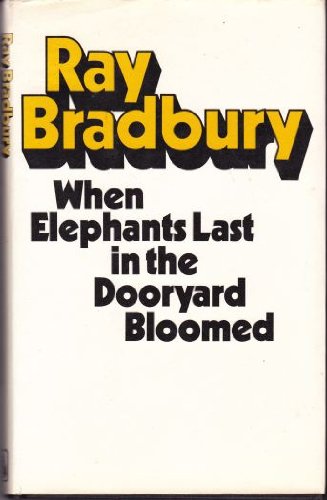 When Elephants Last In The Dooryard Bloomed