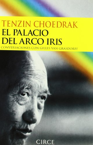 Portada de El Palacio del Arco Iris: Conversaciones con Gilles Van Grasdorff